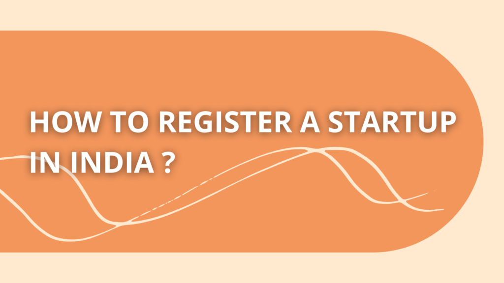How to Register a Startup in India